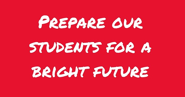 Prepare our students for a bright future